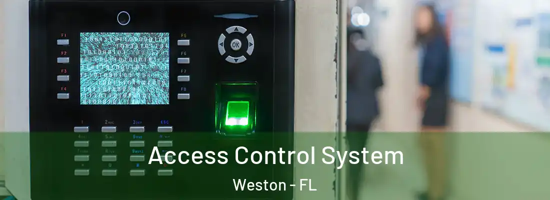 Access Control System Weston - FL