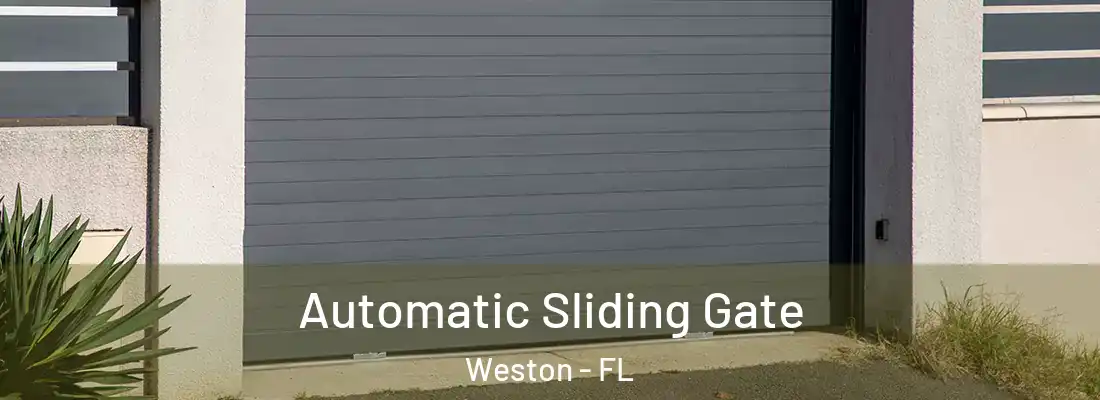 Automatic Sliding Gate Weston - FL