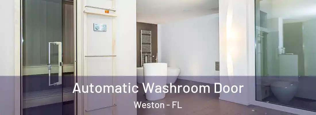 Automatic Washroom Door Weston - FL