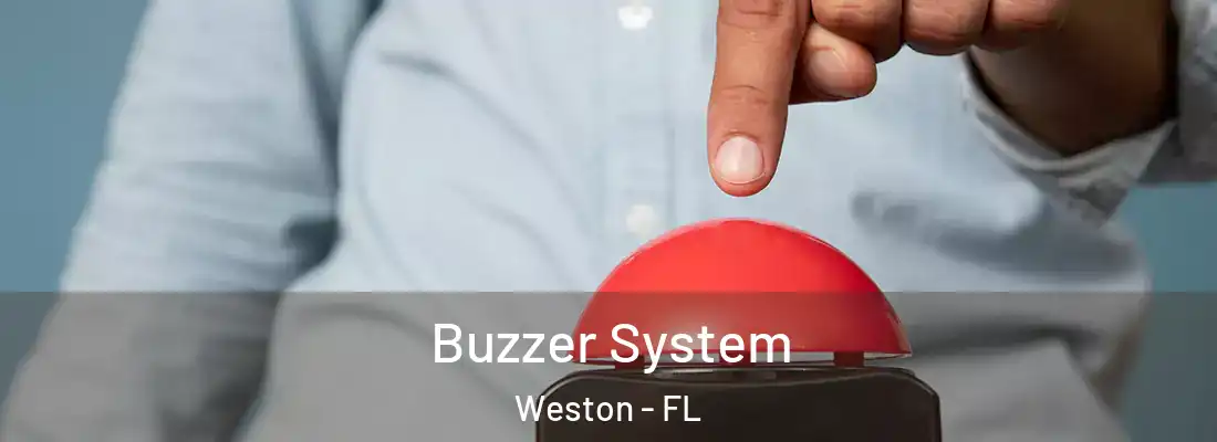 Buzzer System Weston - FL