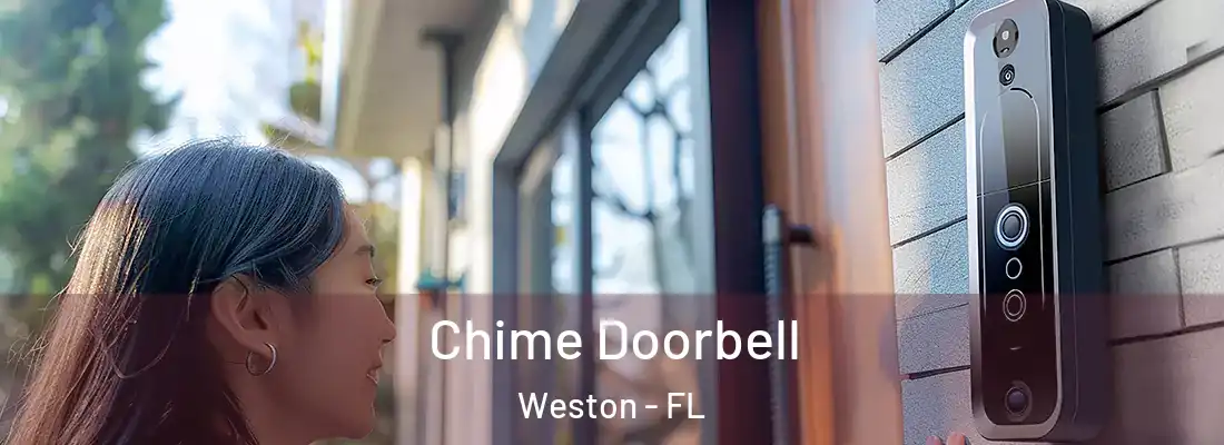 Chime Doorbell Weston - FL