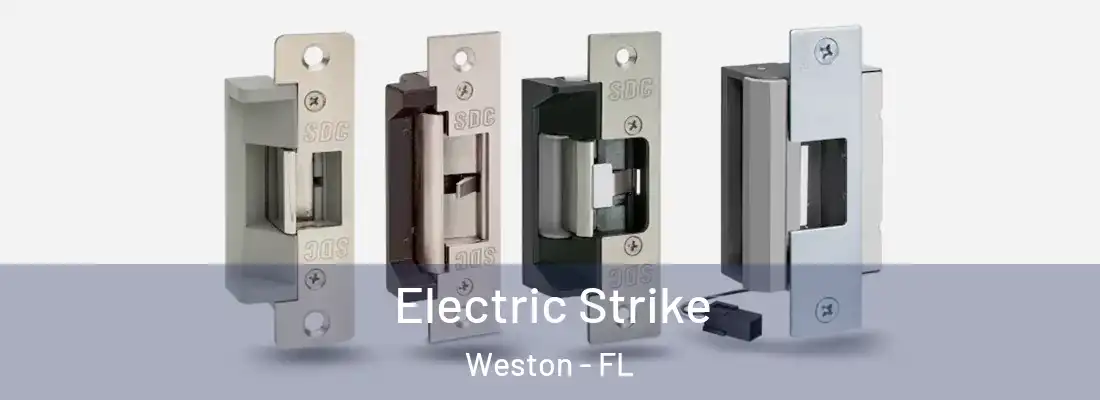 Electric Strike Weston - FL