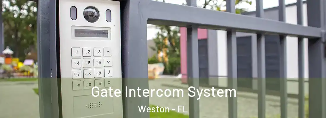 Gate Intercom System Weston - FL