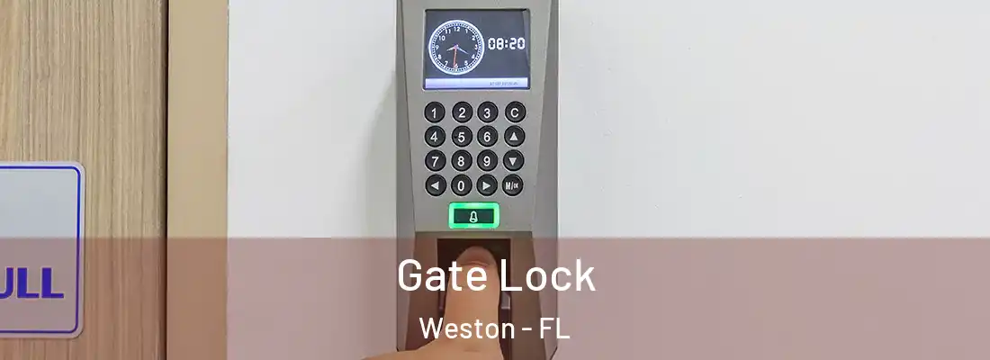  Gate Lock Weston - FL