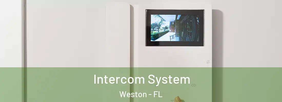  Intercom System Weston - FL
