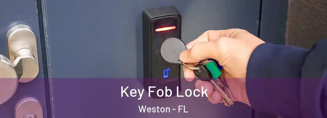 Key Fob Lock Weston - FL