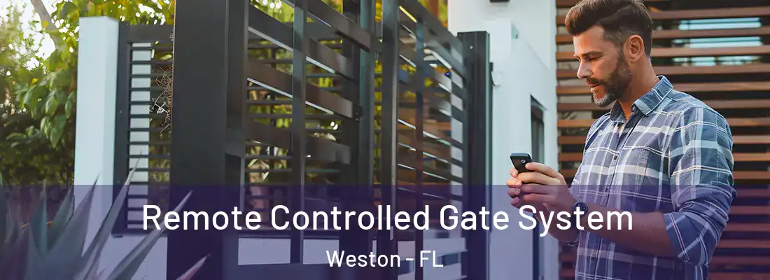  Remote Controlled Gate System Weston - FL